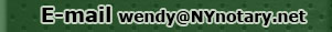 Email wendy@nynotary.net
